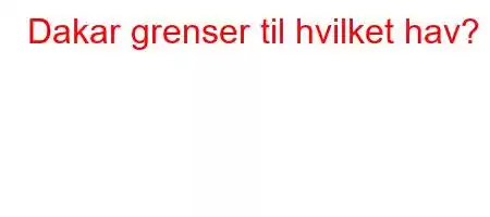 Dakar grenser til hvilket hav