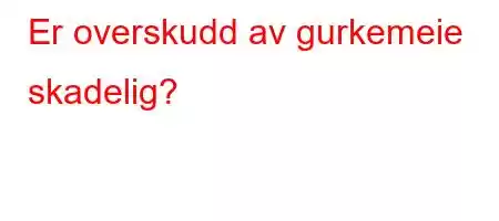 Er overskudd av gurkemeie skadelig?