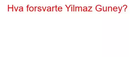 Hva forsvarte Yilmaz Guney