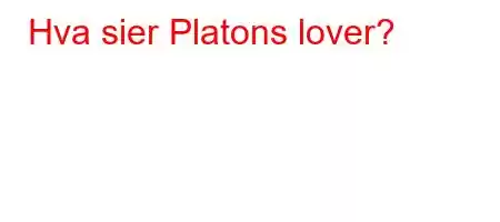 Hva sier Platons lover?