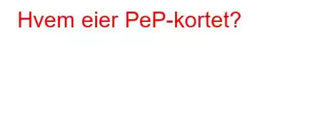 Hvem eier PeP-kortet