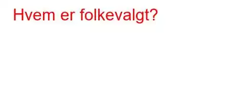 Hvem er folkevalgt?