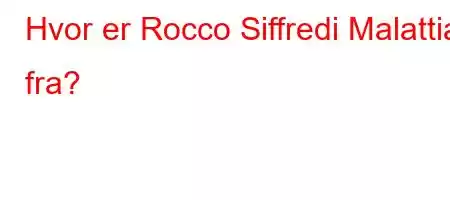 Hvor er Rocco Siffredi Malattia fra