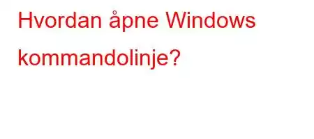 Hvordan åpne Windows kommandolinje