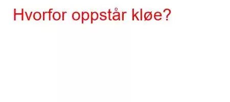 Hvorfor oppstår kløe?