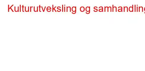 Kulturutveksling og samhandling